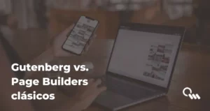 Gutenberg vs. Page Builders clásicos carlosmarca desarrollo web wordpress.png.crdownload
