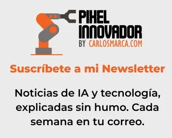 Pixel Innovador - Newsletter de IA y tecnología