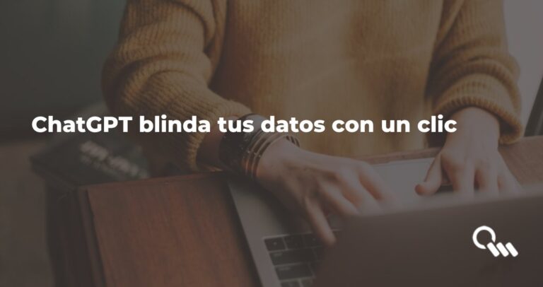 Seguridad de datos con IA: ChatGPT Lockdown Mode protege la información de tu empresa